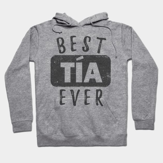 Best Tia Ever Hoodie by verde